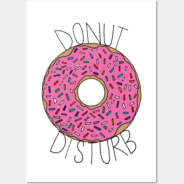 Donut Disturb - White Wall Art by lizzyad